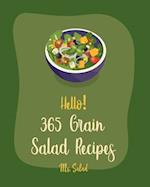 Hello! 365 Grain Salad Recipes