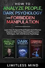 How To Analyze People, Dark Psychology And Forbidden Manipulation