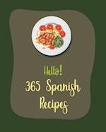 Hello! 365 Spanish Recipes