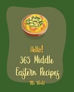 Hello! 365 Middle Eastern Recipes