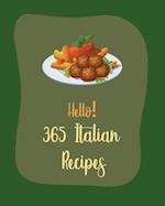 Hello! 365 Italian Recipes