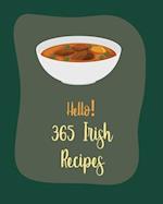 Hello! 365 Irish Recipes