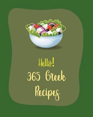 Hello! 365 Greek Recipes