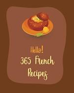 Hello! 365 French Recipes