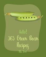 Hello! 365 Green Bean Recipes