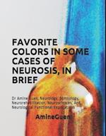 Favorite Colors in Some Cases of Neurosis, in Brief