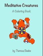 Meditative Creatures: A Coloring Book 