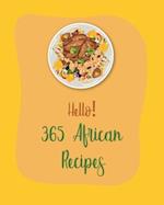 Hello! 365 African Recipes