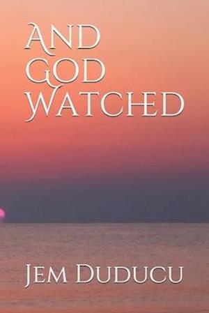 And God Watched