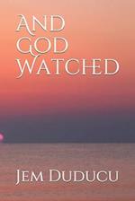And God Watched