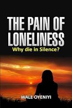 The Pain of Loneliness