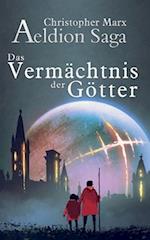 Das Vermächtnis der Götter