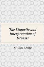 The Etiquette and Interpretation of Dreams