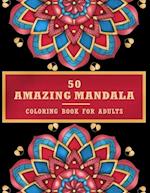 50 Amazing Mandala Coloring Book For Adult