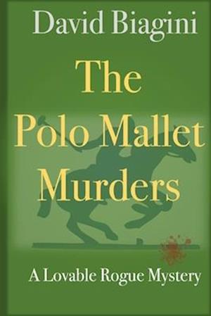 The Polo Mallet Murders