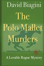 The Polo Mallet Murders