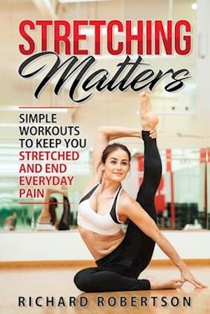 Stretching Matters