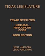 Texas Statutes Natural Resources Code 2020 Edition