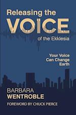 Releasing the Voice of the Ekklesia