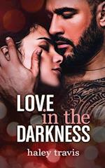 Love in the Darkness