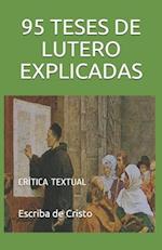 95 Teses de Lutero Explicadas
