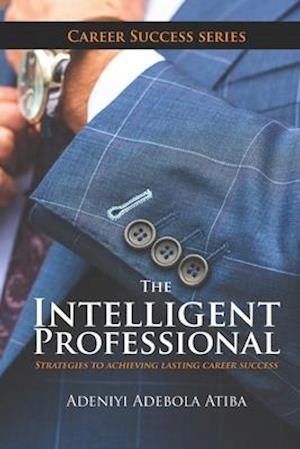 The Intelligent Professional