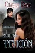 Su Ultima Peticion