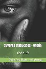 Suyeres traducidos Oggún