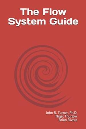 The Flow System Guide