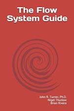 The Flow System Guide