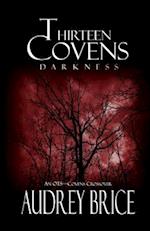 Thirteen Covens: Darkness: (A Thirteen Covens OTS Crossover Novella) 