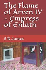 The Flame of Arven IV - Empress of Enlath