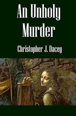 An Unholy Murder: A Nicholas Chambers Mystery