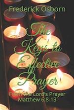 The Keys to Effective Prayer