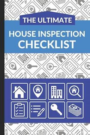 The Ultimate House Inspection Checklist