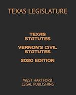 Texas Statutes Vernon's Civil Statutes 2020 Edition