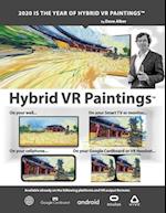 2020 Is the Year of Hybrid VR Paintings