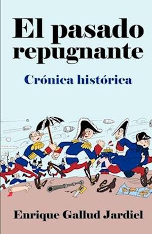 El pasado repugnante