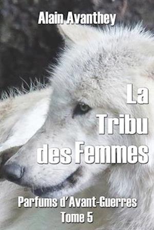 La tribu des femmes