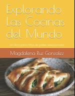 Explorando Las Cocinas del Mundo