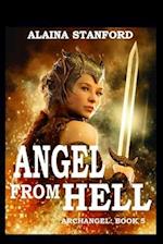 Angel From Hell, Archangel Book 5