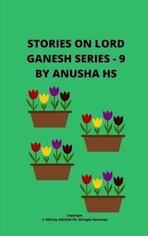 Stories on lord Ganesh Series - 9