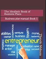 The Idealistic Book of Business Plans