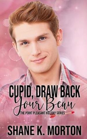 Cupid, Draw Back Your Beau