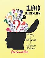 Funny & Difficult & science Riddles For Smart Kids