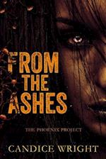 From the Ashes: The Phoenix Project 