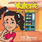 Valerie the Vendor