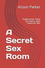 A Secret Sex Room