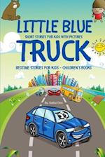 Little Blue Truck - Short Stories For Kids With Pictures