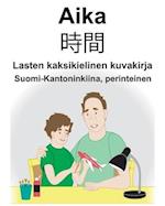 Suomi-Kantoninkiina, perinteinen Aika/&#26178;&#38291; Lasten kaksikielinen kuvakirja